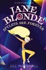 Jill Marshall - Jane Blonde Spylets are Forever