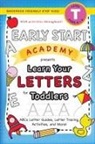 Lauren Dick - Early Start Academy, Learn Your Letters for Toddlers