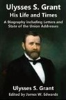 Ulysses S Grant, James W Edwards - Ulysses S. Grant