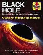 Gemma Lavender - Black Hole Owners' Workshop Manual: From 13.5 Billion Years Ago to the Infinite Future: An Insight Into the Origin, Life and Study of the Strangest Ph