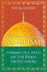 Yasir Qadhi - Understanding Salafism