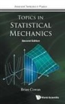 Brian Cowan, Brian Cowan, Brian (Royal Holloway Cowan - TOPICS IN STATIS MECH (2ND ED)