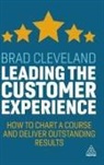 Brad Cleveland - Leading the Customer Experience
