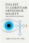 Nikolaos Souvlakis - Evil Eye in Christian Orthodox Society