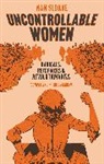 Nan Sloane, Sloane Nan - Uncontrollable Women