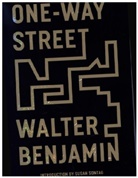 Walter Benjamin, Benjamin Walter - One-Way Street