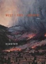 Iris Jamahl Dunkle - West: Fire: Archive