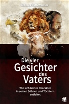 Rebecca Ruth Weisser - Die vier Gesichter des Vaters