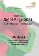 Hans-J Engelke, Hans-J. Engelke - Solid Edge 2021 3D-Druck