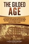 Captivating History - The Gilded Age