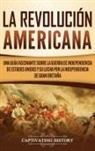 Captivating History - La Revolución americana