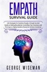 George Wiseman - Empath Survival Guide
