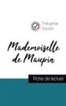 Théophile Gautier - Mademoiselle de Maupin de Théophile Gautier (fiche de lecture et analyse complète de l'oeuvre)
