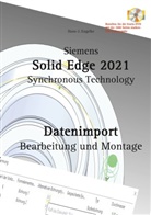 Hans-J Engelke, Hans-J. Engelke - Solid Edge 2021 Datenimport