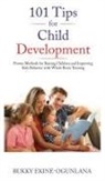 Bukky Ekine-Ogunlana - 101 Tips for Child Development