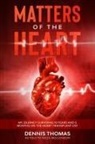 Dennis Thomas - Matters of the Heart