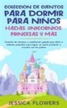 Jessica Flowers - Colección de cuentos para dormir para niños