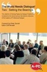 Cliff Penwell - The World Needs Dialogue! Two--Setting the Bearings