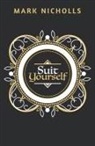 Mark Nicholls - Suit Yourself