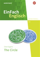 Dave Eggers, Claudia Steinert - EinFach Englisch New Edition Unterrichtsmodelle