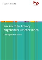 Marion Krewitt - Zur scientific literacy angehender Erzieher*innen