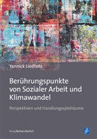 Yannick Liedholz - Berührungspunkte von Sozialer Arbeit und Klimawandel