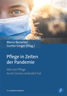 Marco Bonacker, Marc Bonacker (Dr.), Geiger, Gunter Geiger - Pflege in Zeiten der Pandemie