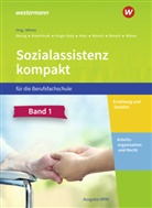 Christine Böning, Dieter Brand-Kruth, Katj Krüger-Stolp, Katja Krüger-Stolp, Roswi Manz, Roswitha Manz... - Sozialassistenz kompakt für die Berufsfachschule - Ausgabe Nordrhein-Westfalen. Bd.1