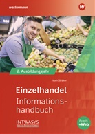 Heinz-Jör Bräker, Heinz-Jörg Bräker, Martin Voth, Marti Voth, Martin Voth - Einzelhandel nach Ausbildungsjahren