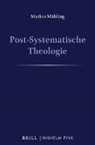 Markus Mühling - Post-Systematische Theologie I-III - Set