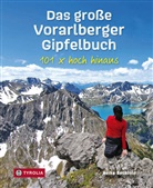 Heike Bechtold - Das große Vorarlberger Gipfelbuch