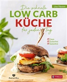 Lisa Hauser - Die schnelle Low Carb Küche für jeden Tag