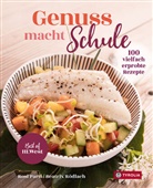 Ros Partl, Rosi Partl, Beatrix Rödlach - Genuss macht Schule