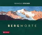 Reinhold Stecher - Bergworte