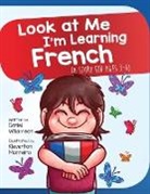 Daniel Williamson, Kleverton Monteiro - Look At Me I'm Learning French