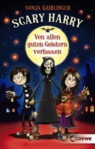 Sonja Kaiblinger, Fréderic Bertrand, Loew Kinderbücher, Loewe Kinderbücher, Loewe Kinderbücher - Scary Harry (Band 1) - Von allen guten Geistern verlassen