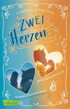 Sabrina J Kirschner, Sabrina J. Kirschner - Zwei Herzen - eine Pferdeliebe: Doppelband: Pias Geschichte / Maries Geschichte
