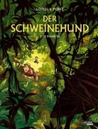 Régis Loisel, Olivier Pont - Der Schweinehund