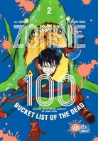 Haro Aso, Kotar Takata, Kotaro TAKATA - Zombie 100 - Bucket List of the Dead 2