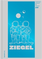 Katharin Alsen, Katharina Alsen, Sigri Behrsens, Sigrid Behrsens, Stefan u Beuse, Sascha Hommer... - ZIEGEL. Bd.17