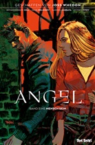 Bryan Edward Hill, Gleb Melnikov, Joss Whedon, Gleb Melnikov, Jan Rohleder, Jano Rohleder - Angel - Jäger der Finsternis, Band 1: Mensch sein