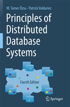 Tamer OEzsu, Özsu, M Tame Özsu, M Tamer Özsu, M. Tamer Özsu, Patrick Valduriez - Principles of Distributed Database Systems 4th Edition
