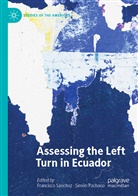 Pachano, Pachano, Simón Pachano, Francisc Sánchez, Francisco Sánchez - Assessing the Left Turn in Ecuador