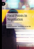 Jan-Willem van der Rijt, Rudol Schuessler, Rudolf Schuessler, van der Rijt, van der Rijt, Jan-Willem Van der Rijt - Focal Points in Negotiation