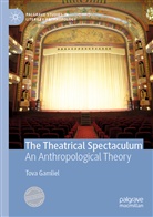 Tova Gamliel - The Theatrical Spectaculum