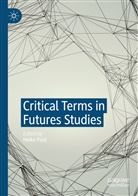 Heik Paul, Heike Paul - Critical Terms in Futures Studies