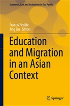 Liu, Liu, Jing Liu, Franci Peddie, Francis Peddie - Education and Migration in an Asian Context