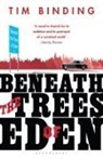 Tim Binding - Beneath the Trees of Eden