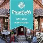 Mathias Pilblad - Meatballs for the People