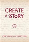 Editors of Chartwell Books - Create a Story